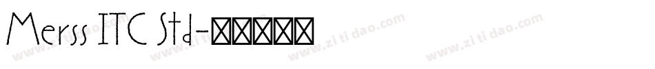 Merss ITC Std字体转换